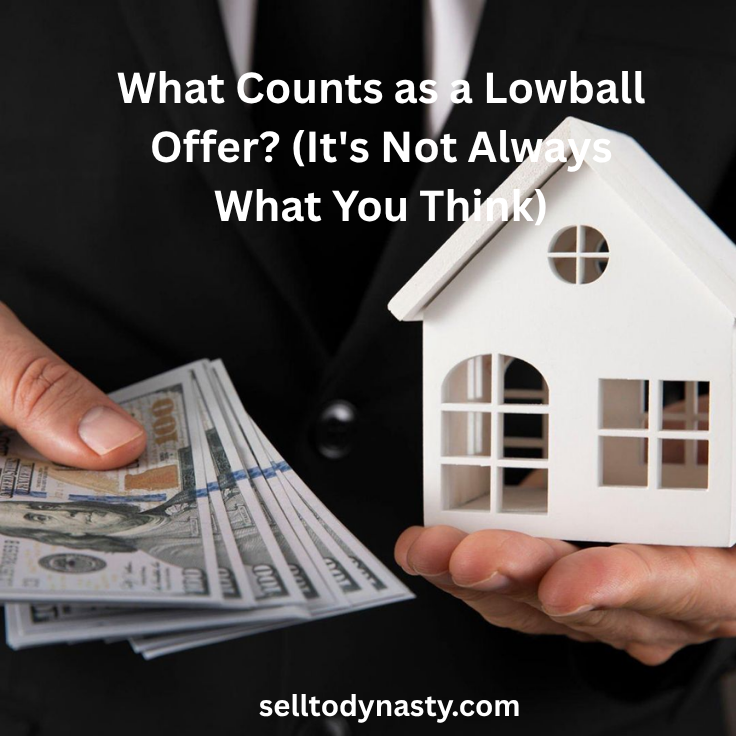 What Counts as a Lowball Offer? (It's Not Always What You Think)