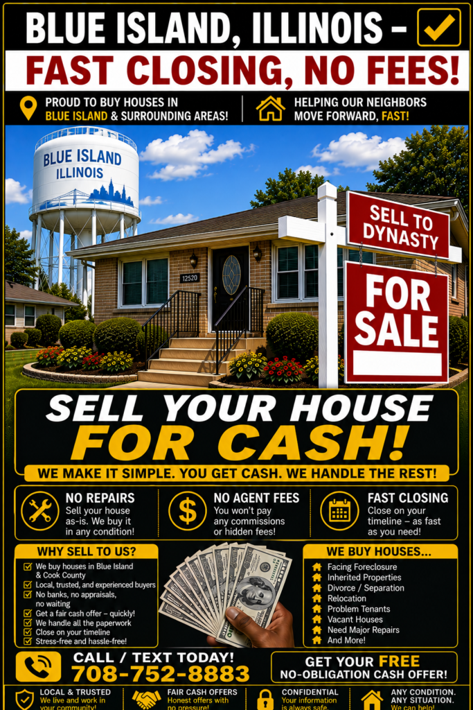 we buy houses in Blue Island, Illinois