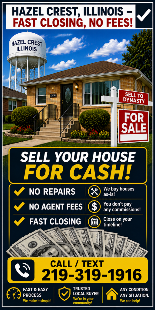 We Buy Houses in Hazel Crest Illinois